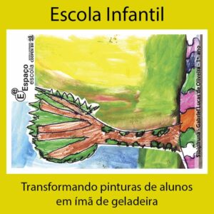 Escola Infantil, pinturas imantadas